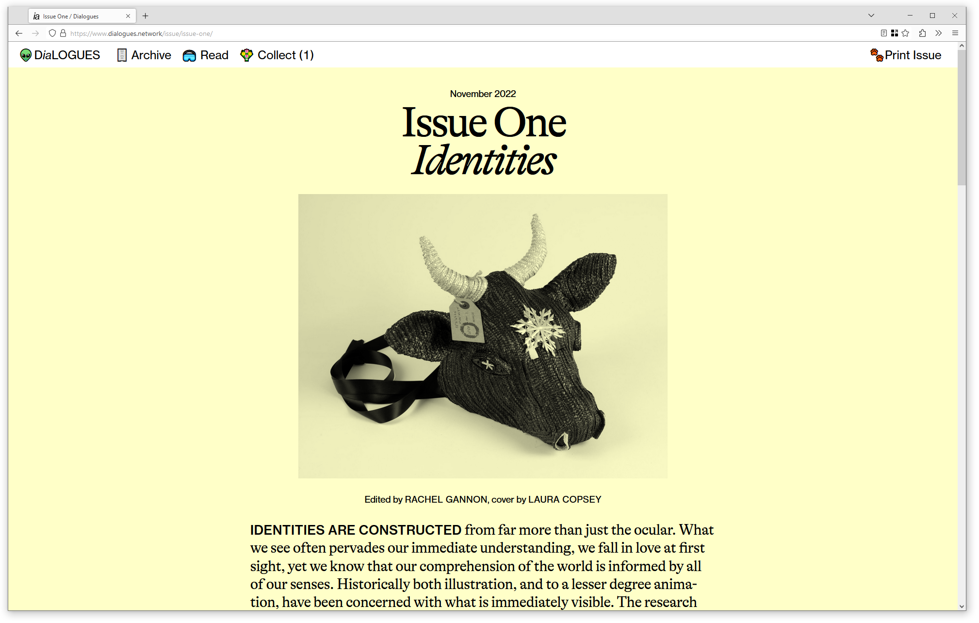 Screenshot shows website with article in large serif type on light yellow background. Title reads: Issue One / Identities, a photograph of a bulls' head made of paper-mache is seen.