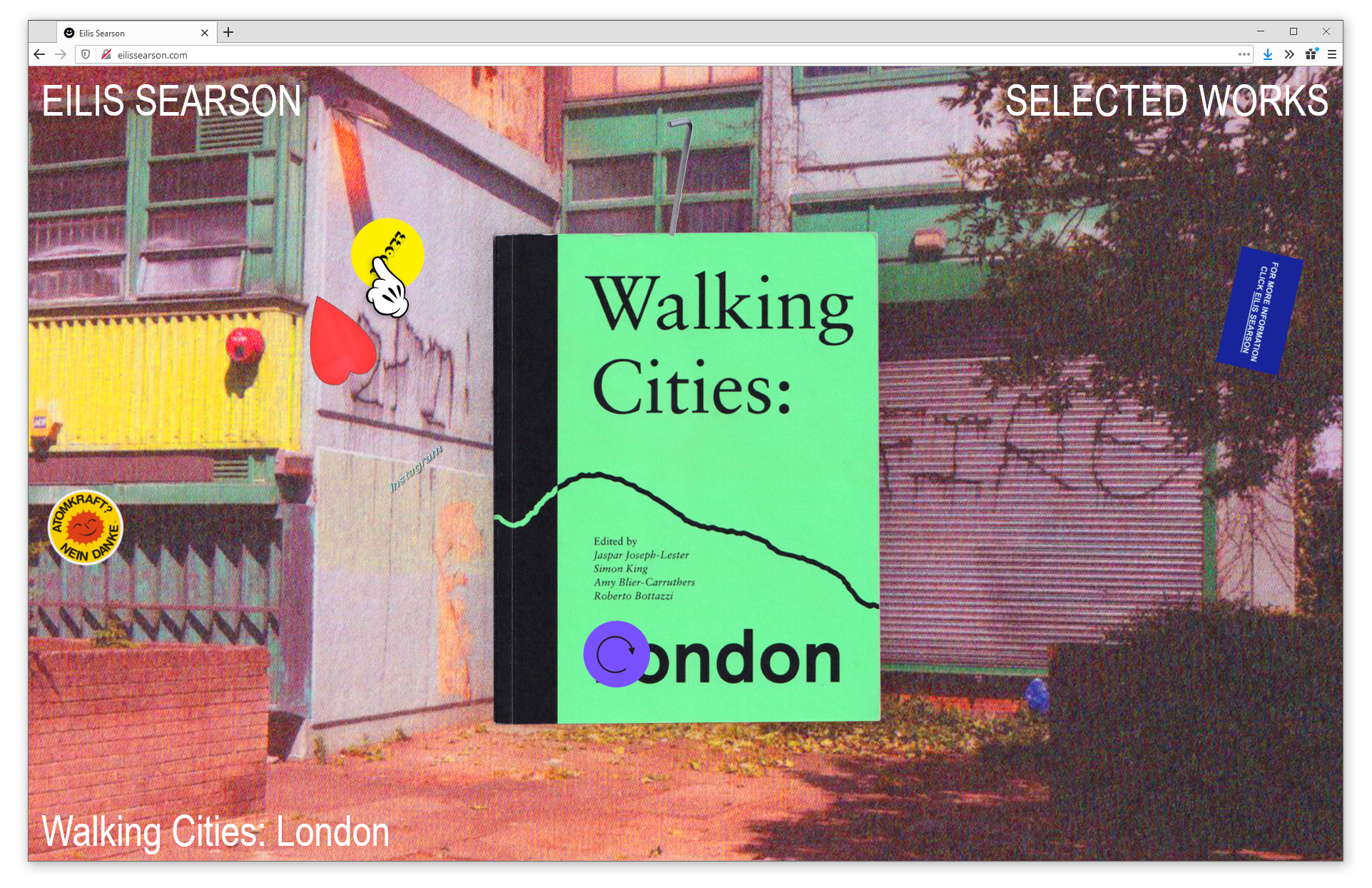 Screenshot of web browser showing eilissearson.com. An image of a green and black book cover appears on top of a vibrant Risograph print. Large text reads 'Walking Cities: London'. The website's navigation is overlaid in all-uppercase, white type and reads 'EILIS SEARSON - SELECTED WORKS.'