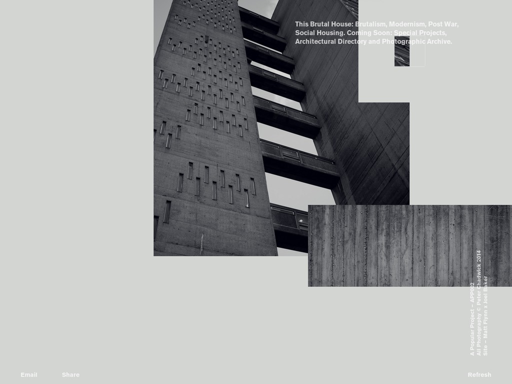 Screenshot of the This Brutal House websites. Cropped black and white photographs are overlaid wtih whtie text reading "This Brutal House: Brutalism, Modernism, Post War, Social Housing."